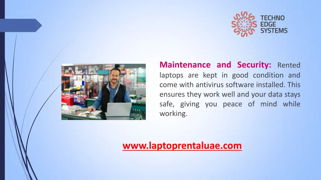 maintenance and security rented laptops are kept