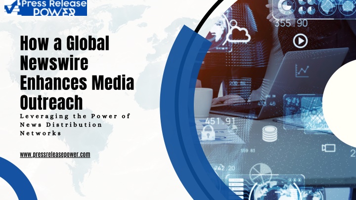 how a global newswire enhances media outreach