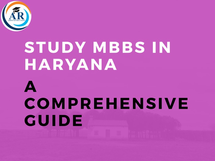 study mbbs in haryana a comprehensive guide