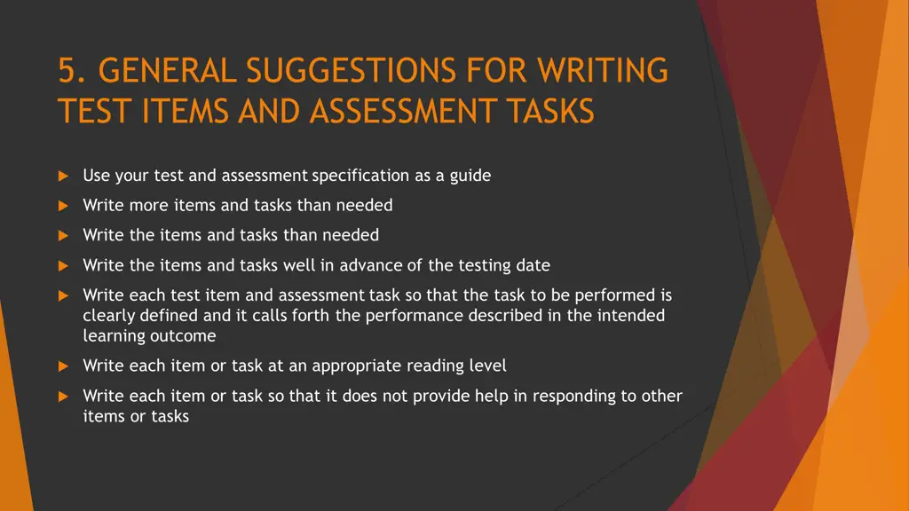 5 general suggestions for writing test items