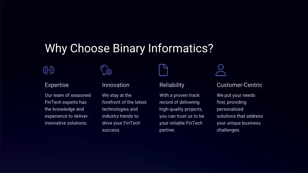 why choose binary informatics