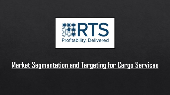 market segmentation and targeting for cargo