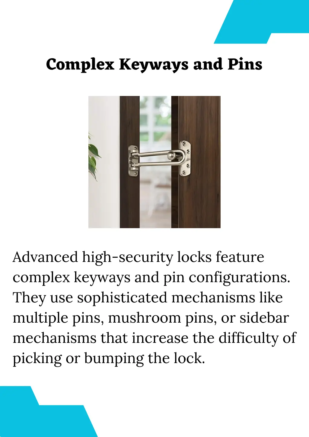 complex keyways and pins