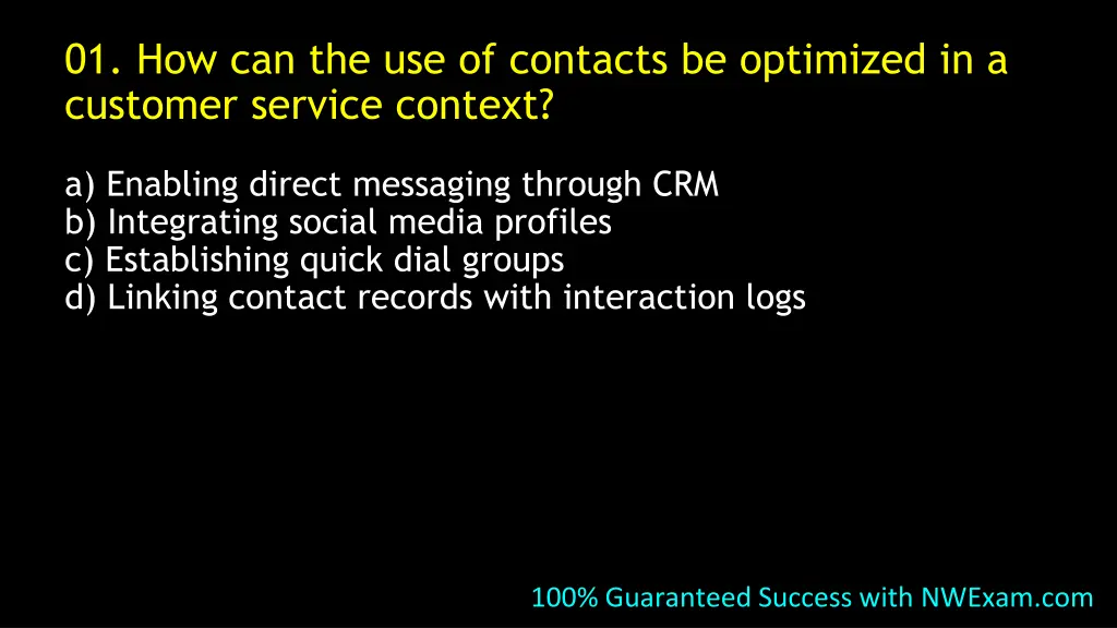 01 how can the use of contacts be optimized