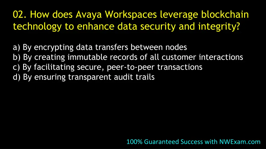 02 how does avaya workspaces leverage blockchain