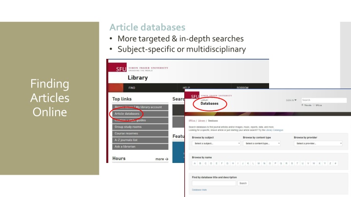 article databases more targeted in depth searches