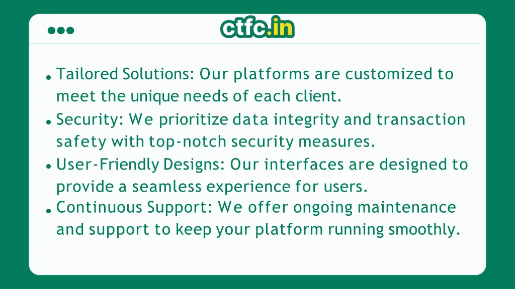 tailored solutions our platforms are customized