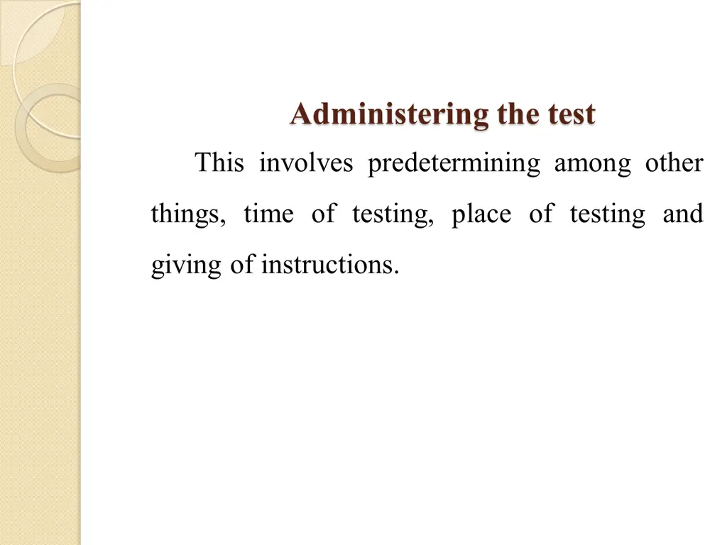 administering the test