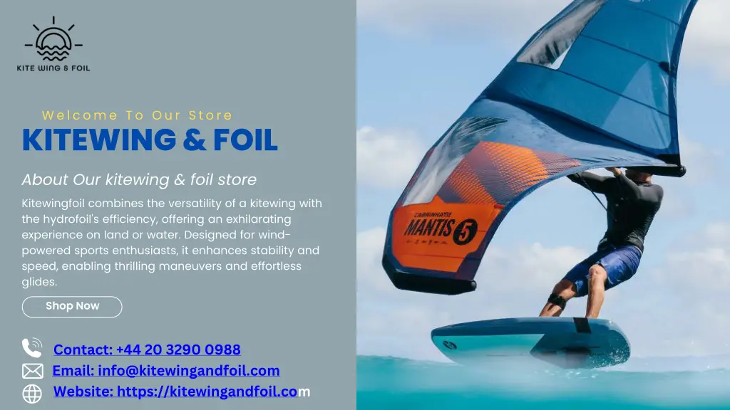 w e l c o m e t o ou r s t o r e kitewing foil