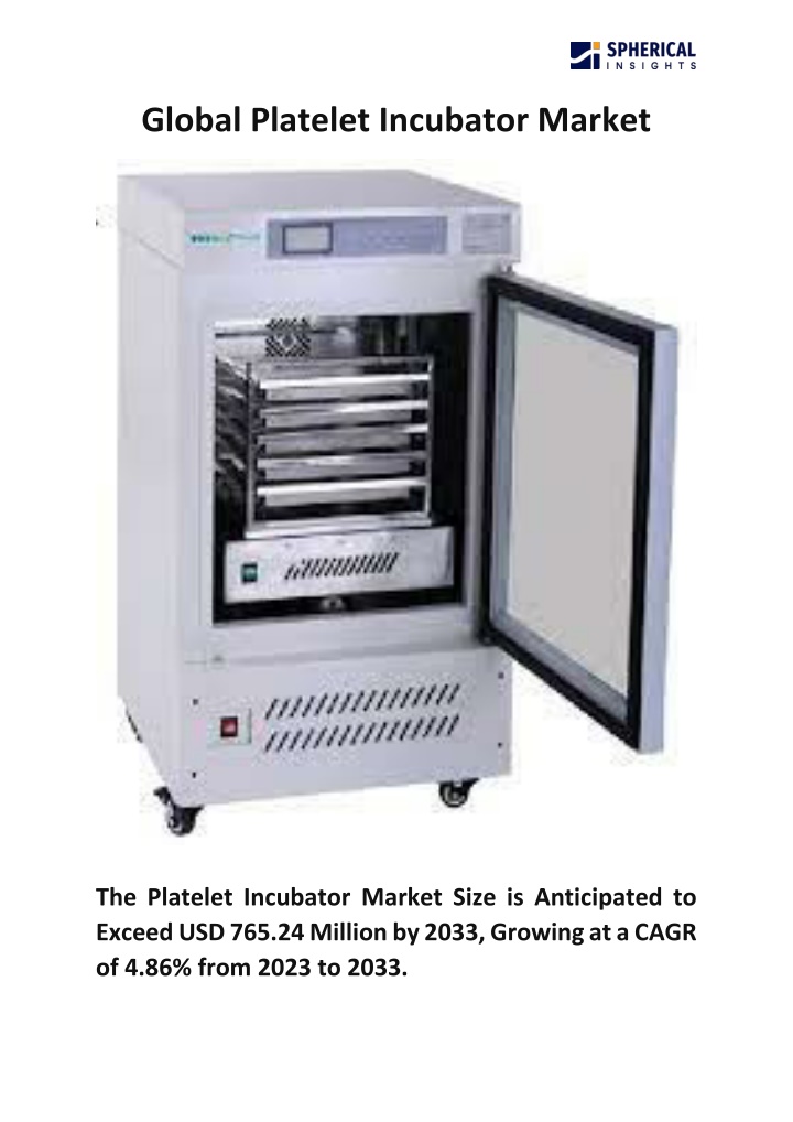 global platelet incubator market
