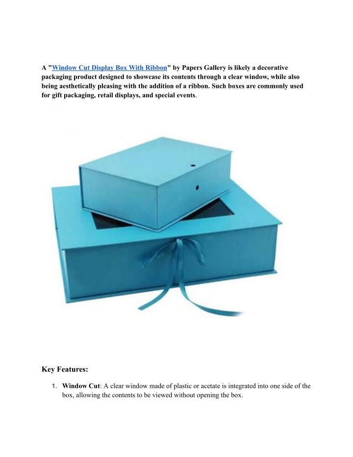 a window cut display box with ribbon by papers