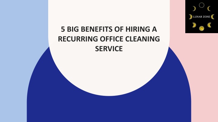 5 big benefits of hiring a recurring office