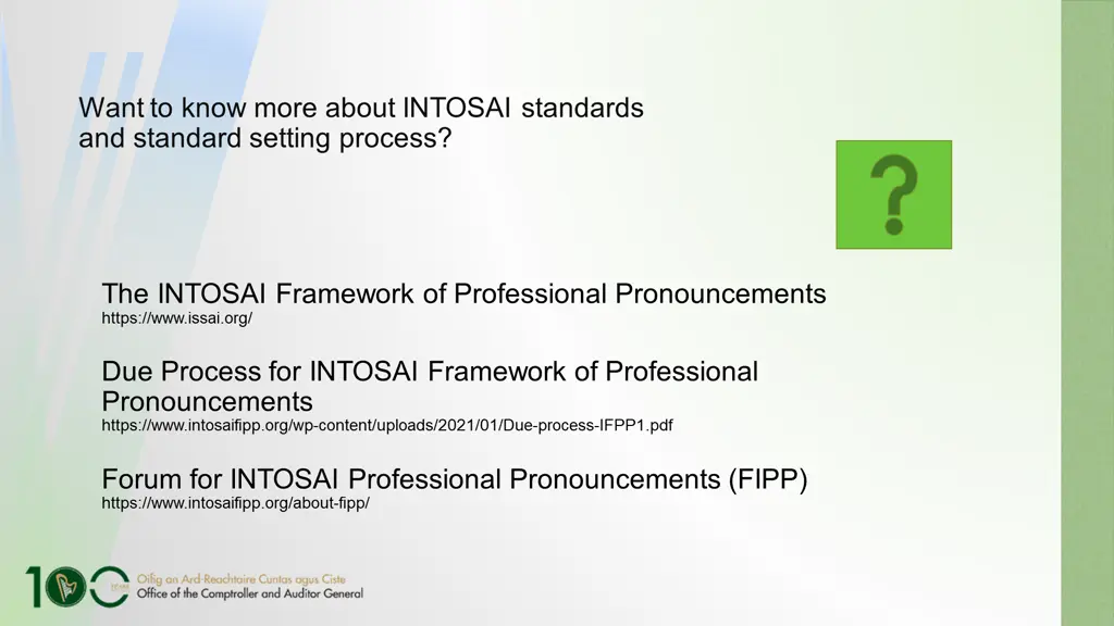 want to know more about intosai standards
