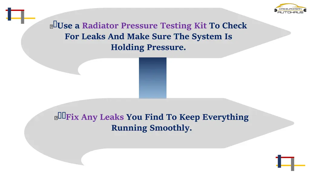 use a radiator pressure testing kit to check