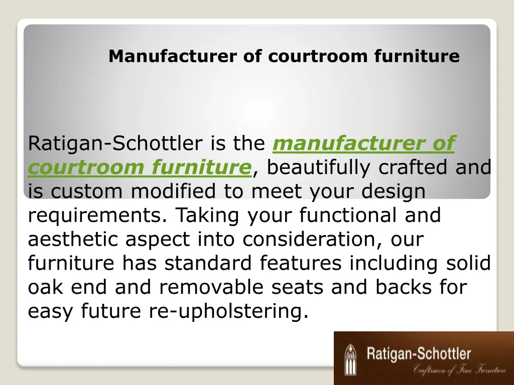 manufacturer of courtroom furniture