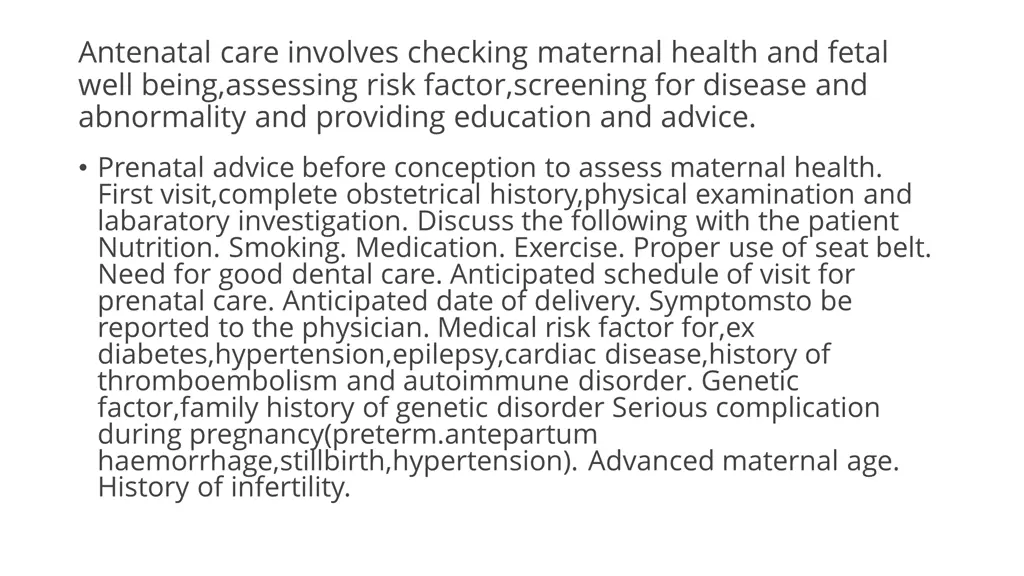 antenatal care involves checking maternal health