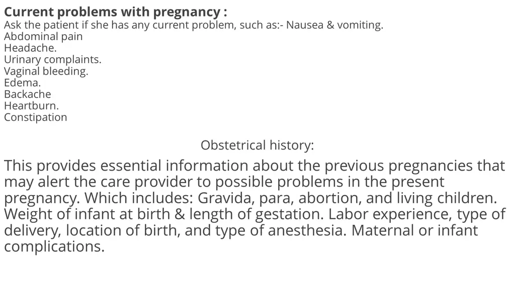 current problems with pregnancy ask the patient