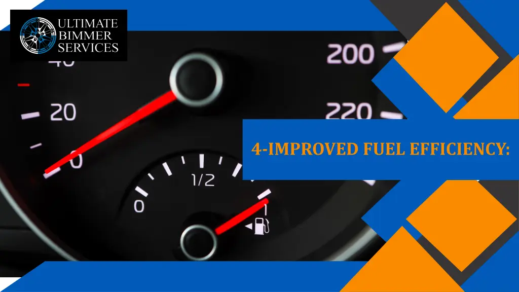 4 improved fuel efficiency