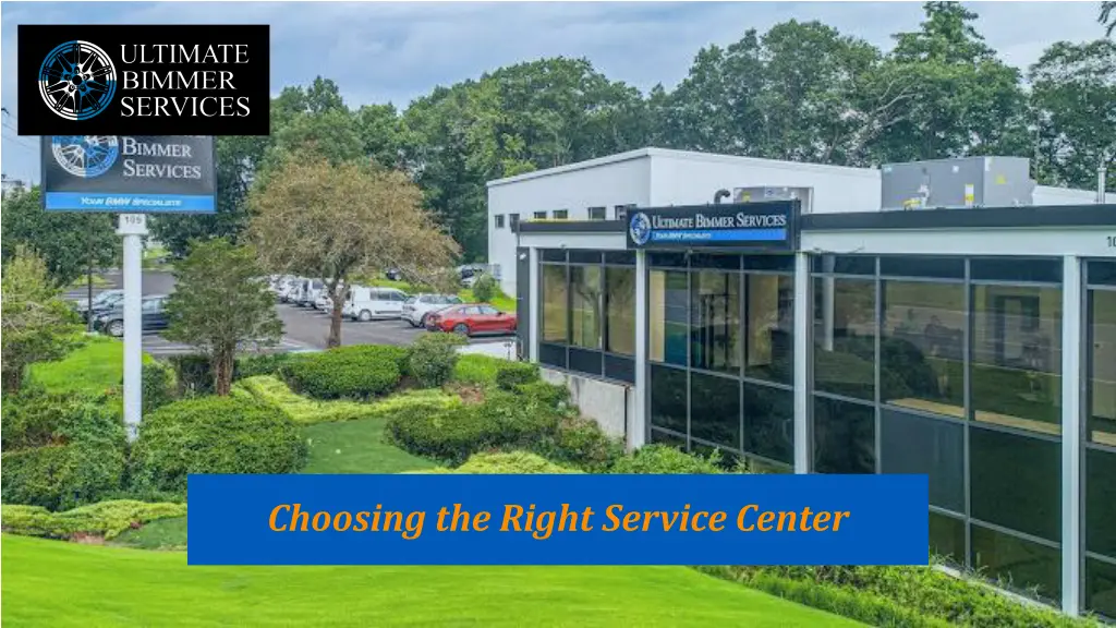 choosing the right service center