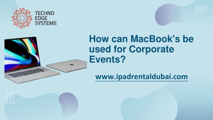 how can macbook s be used for corporate events