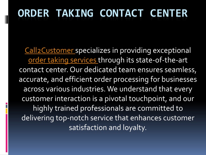 order taking contact center