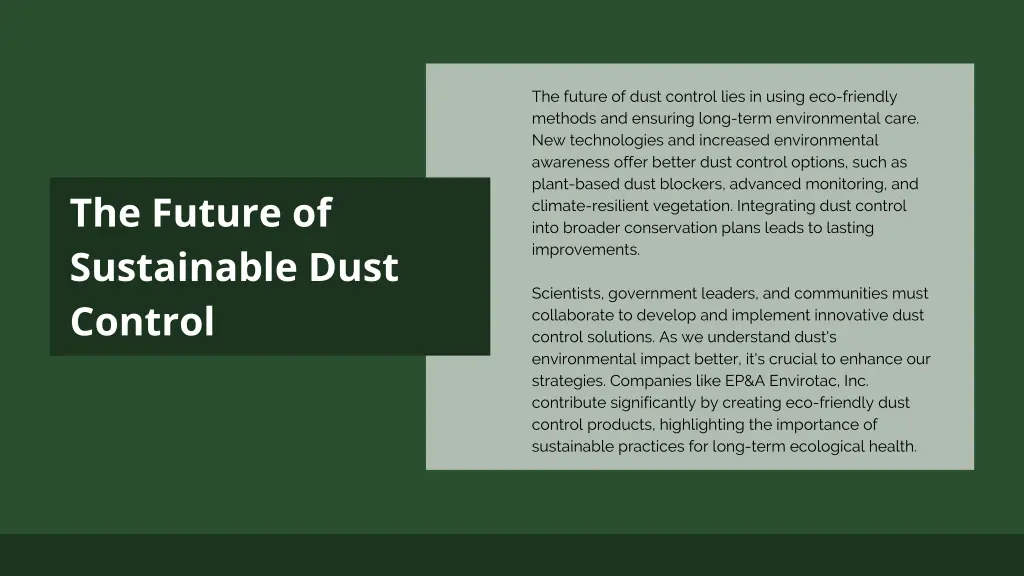 the future of dust control lies in using