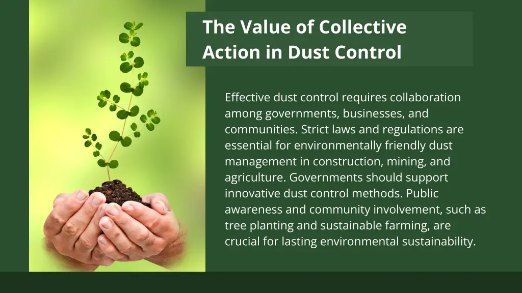 the value of collective action in dust control