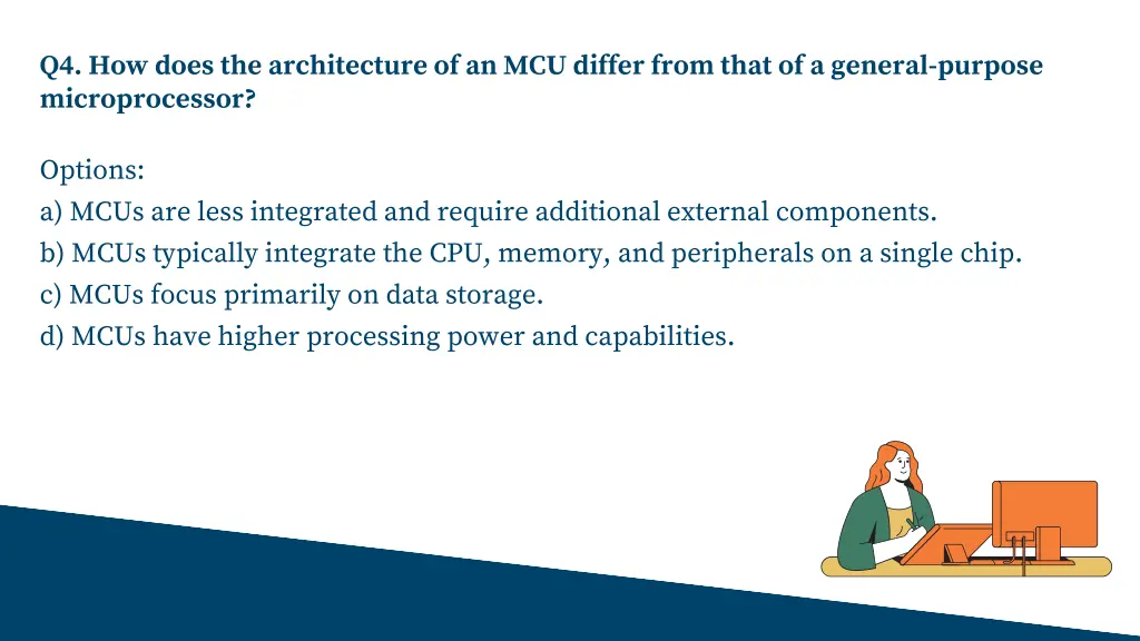 q4 how does the architecture of an mcu differ