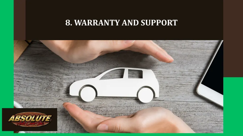 8 warranty and support