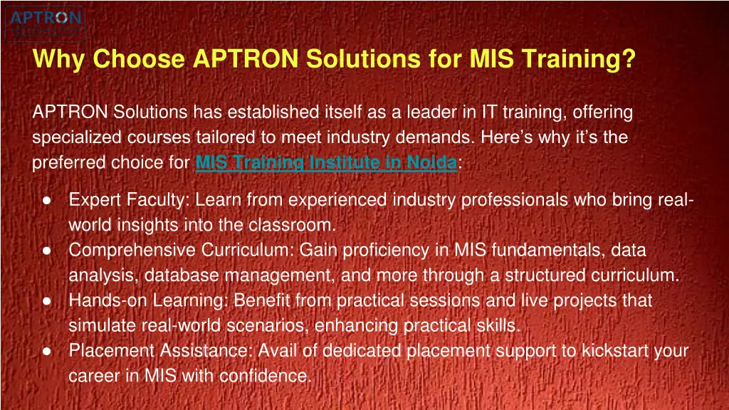 why choose aptron solutions for mis training