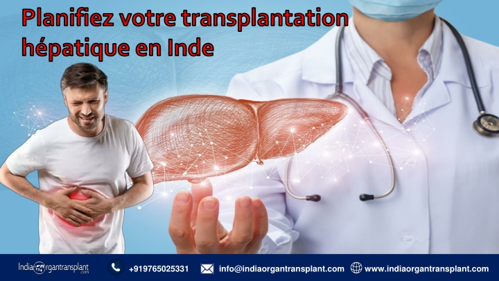 planifiez votre transplantation h patique en inde