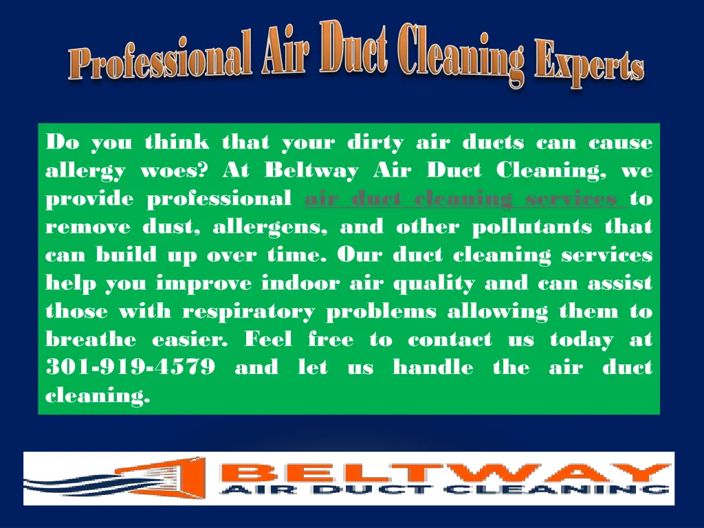 do you think that your dirty air ducts can cause