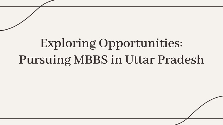 exploring opportunities pursuing mbbs in uttar