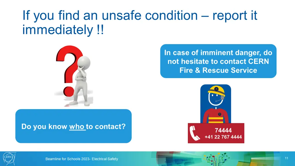 if you find an unsafe condition report