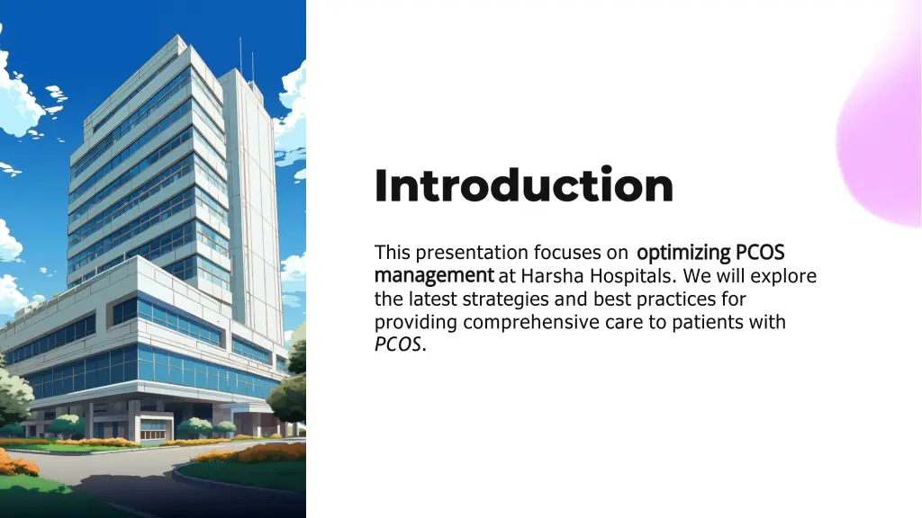 this presentation focuses on at harsha hospitals