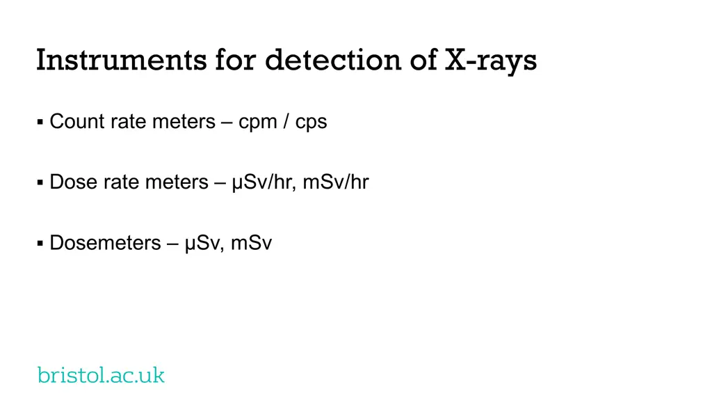 instruments for detection of x rays