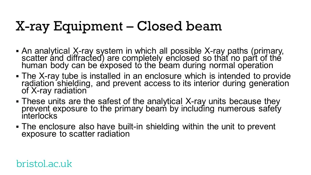 x ray equipment closed beam