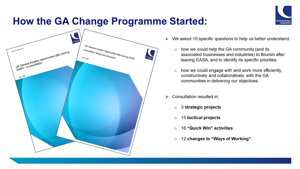 how the ga change programme started