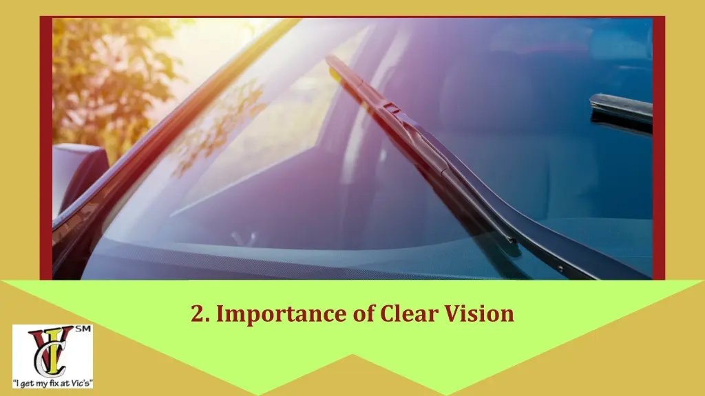 2 importance of clear vision