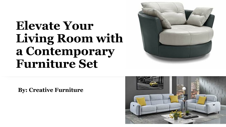 elevate your living room with a contemporary