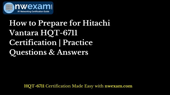 how to prepare for hitachi vantara hqt 6711