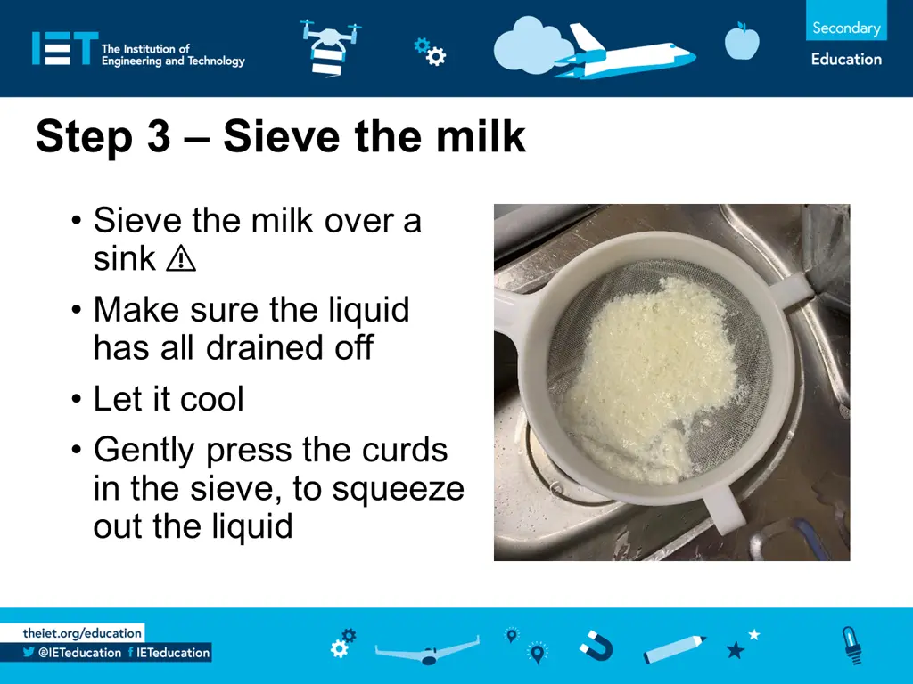 step 3 sieve the milk