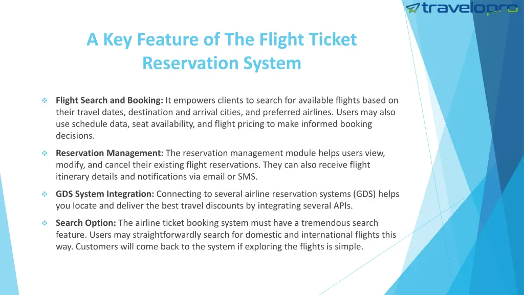 a key feature of the flight ticket reservation