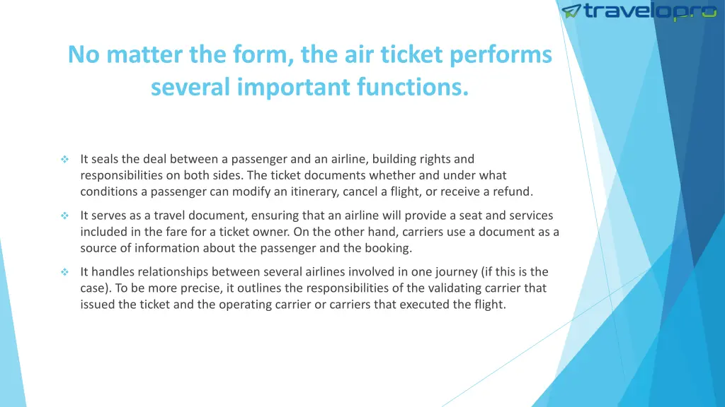 no matter the form the air ticket performs