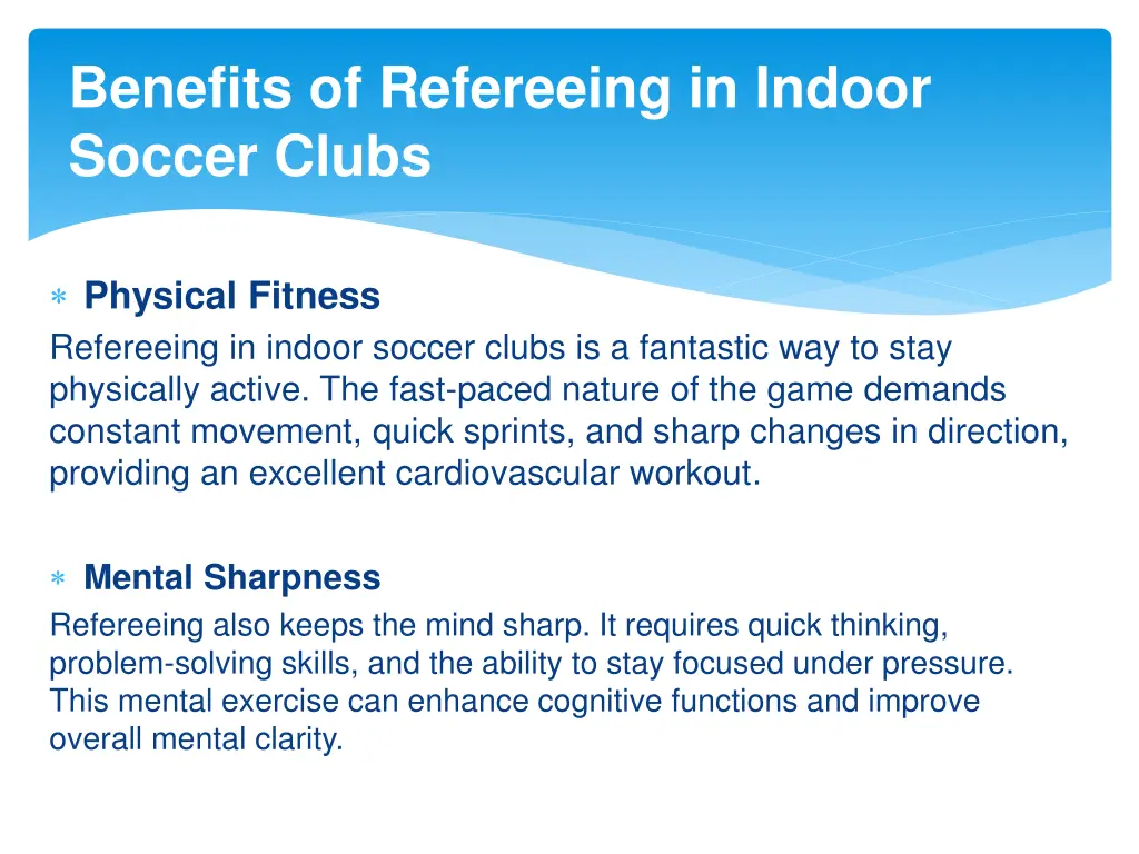 benefits of refereeing in indoor soccer clubs