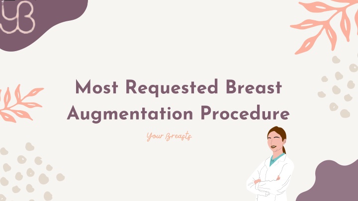 most requested breast augmentation procedure your