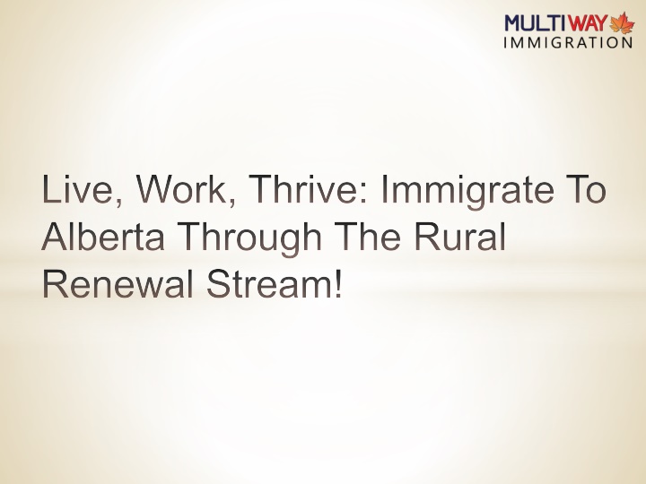 live work thrive immigrate to alberta through