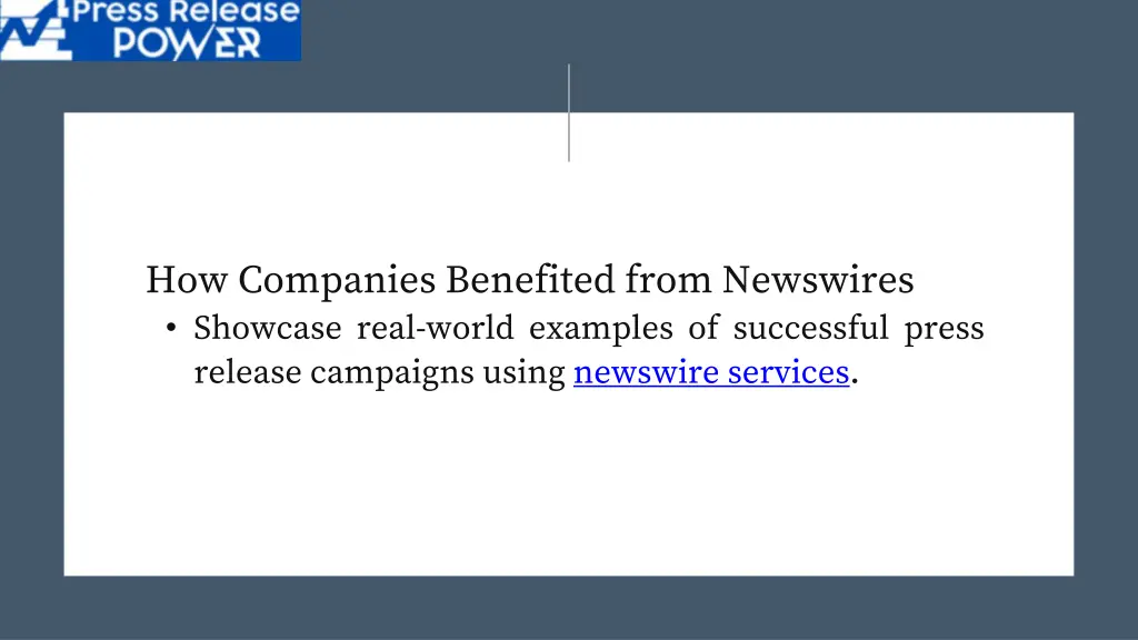 how companies benefited from newswires showcase