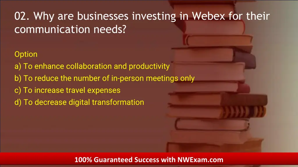 02 why are businesses investing in webex