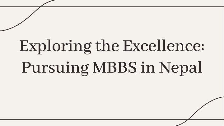 exploring the excellence pursuing mbbs in nepal